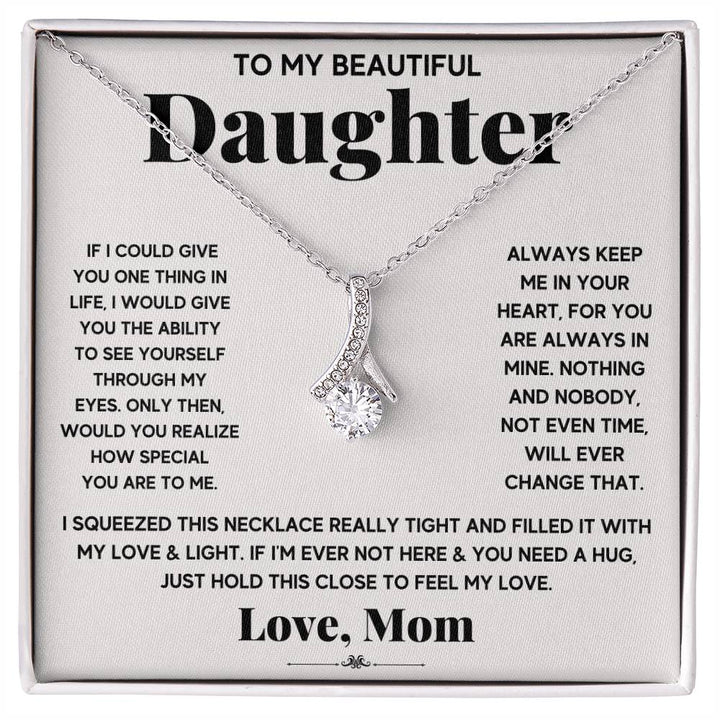 My Daughter My Everything - Alluring Beauty Necklace