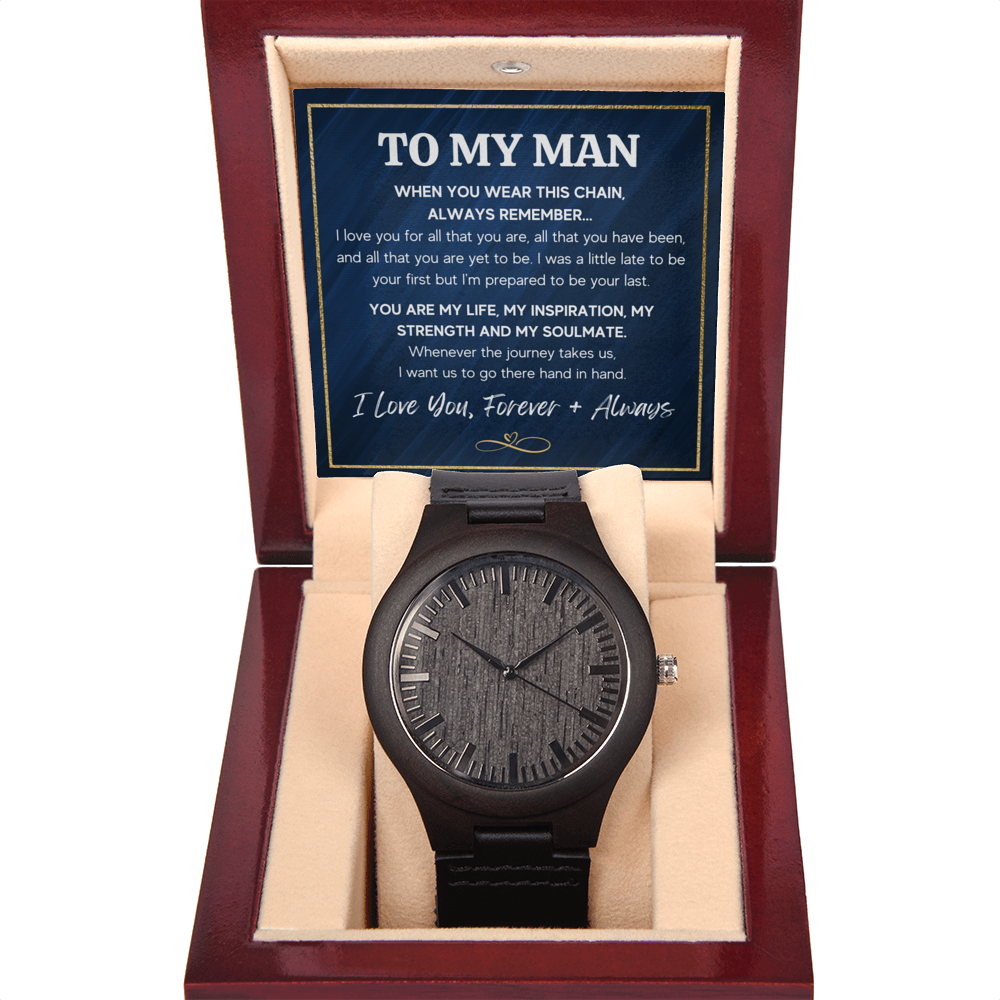 To My Man Inspiration – Wooden Watch